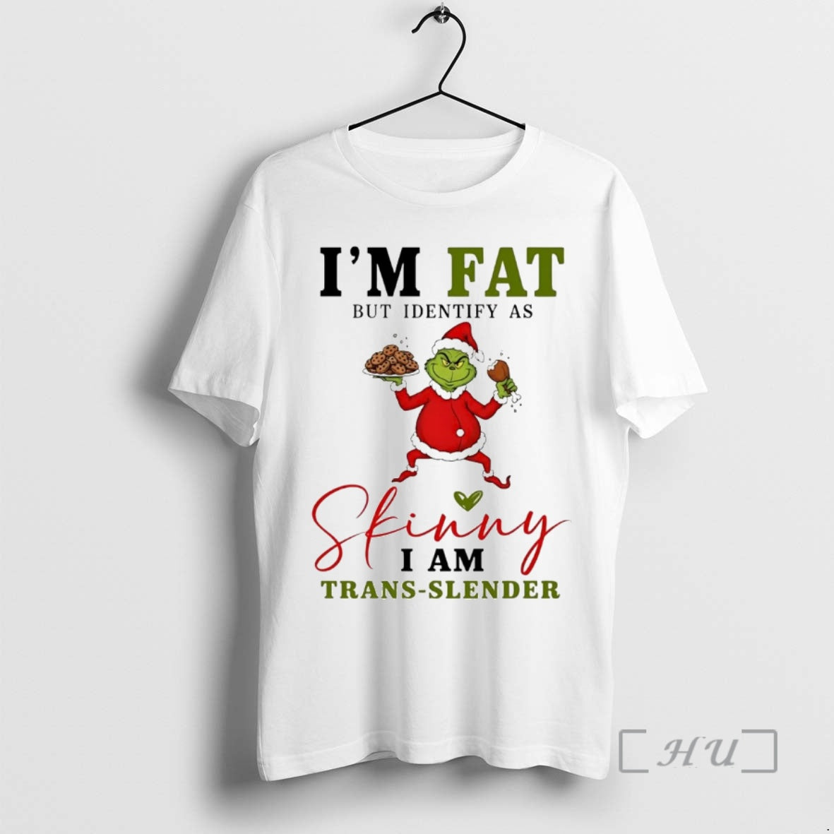 Officials Grinch Im Fat But Identify As Skinny Trans Slender Christmas Premium T Shirts Sweater Hoodie, Sweatshirt