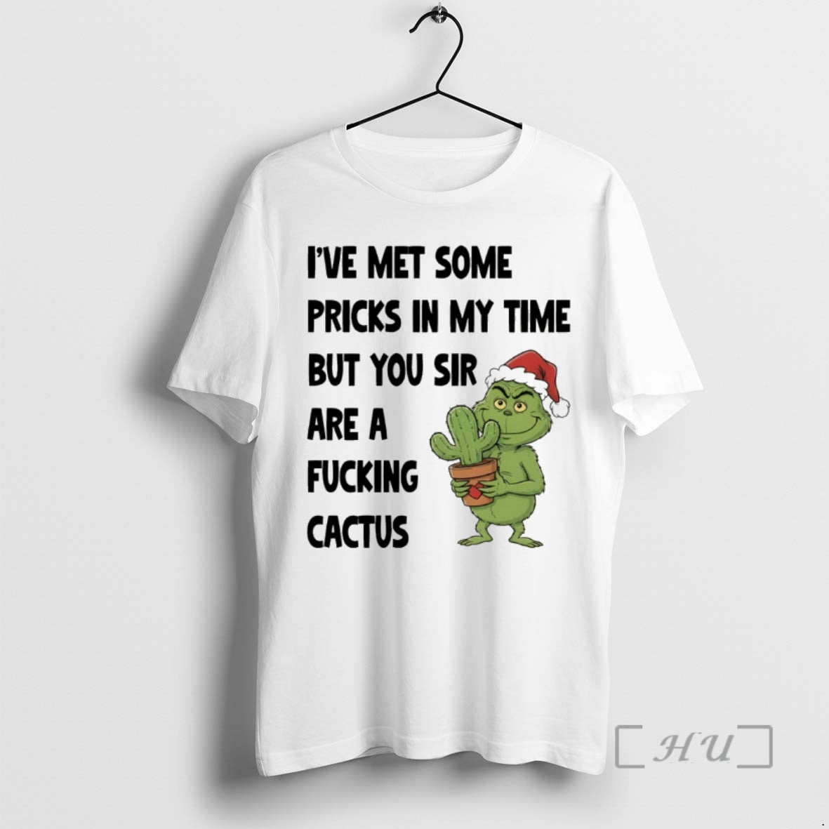 Officials Grinch Ive Met Some Pricks In My Time But You Sir Are A Fucking T-Shirts, Hoodie, Sweatshirt | PrintMintTees.com