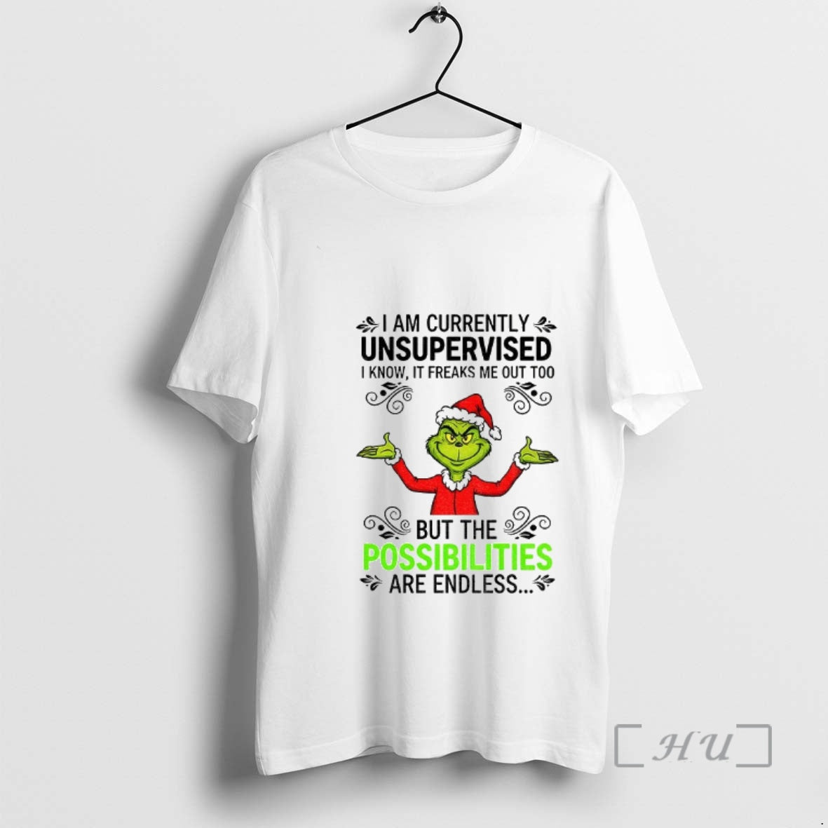 Officials Grinch Santa I Am Currently Unsupervised I Know It Freaks Me Out Too But T-Shirts, Hoodie, Sweatshirt