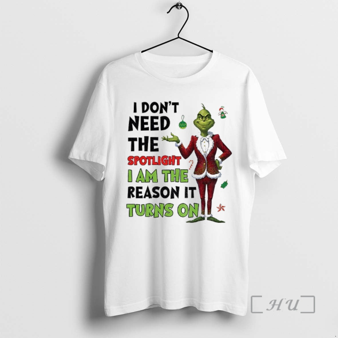 Officials Grinch Santa I Dont Need The Spotlight I Am The Reason It Turns On T-Shirts, Hoodie, Sweatshirt | PrintMintTees.com