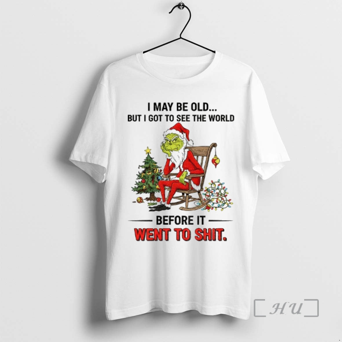 Officials Grinch Santa I May Be Old But I Got To See The World Before T-Shirts, Hoodie, Sweatshirt | PrintMintTees.com
