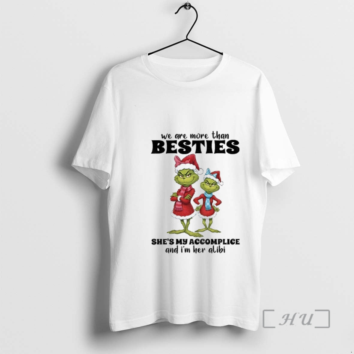 Officials Grinch Santa We Are More Than Besties Shes My Accomplice And Im Her Alibi T-Shirts, Hoodie, Sweatshirt