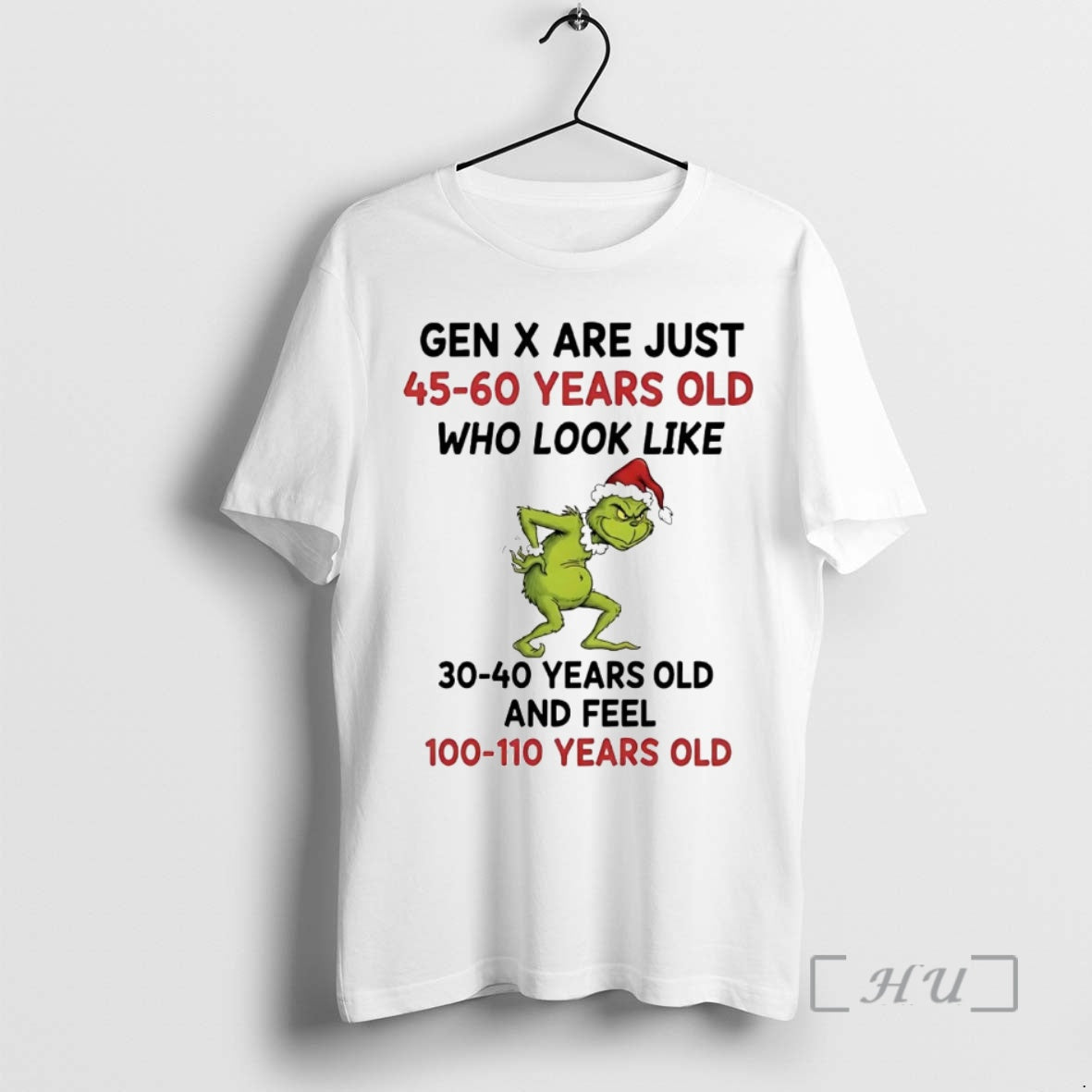 Officials Grinch Gen X Are Just 45 60 Years Old Who Look Like Christmas Premium T-Shirts, Hoodie, Sweatshirt