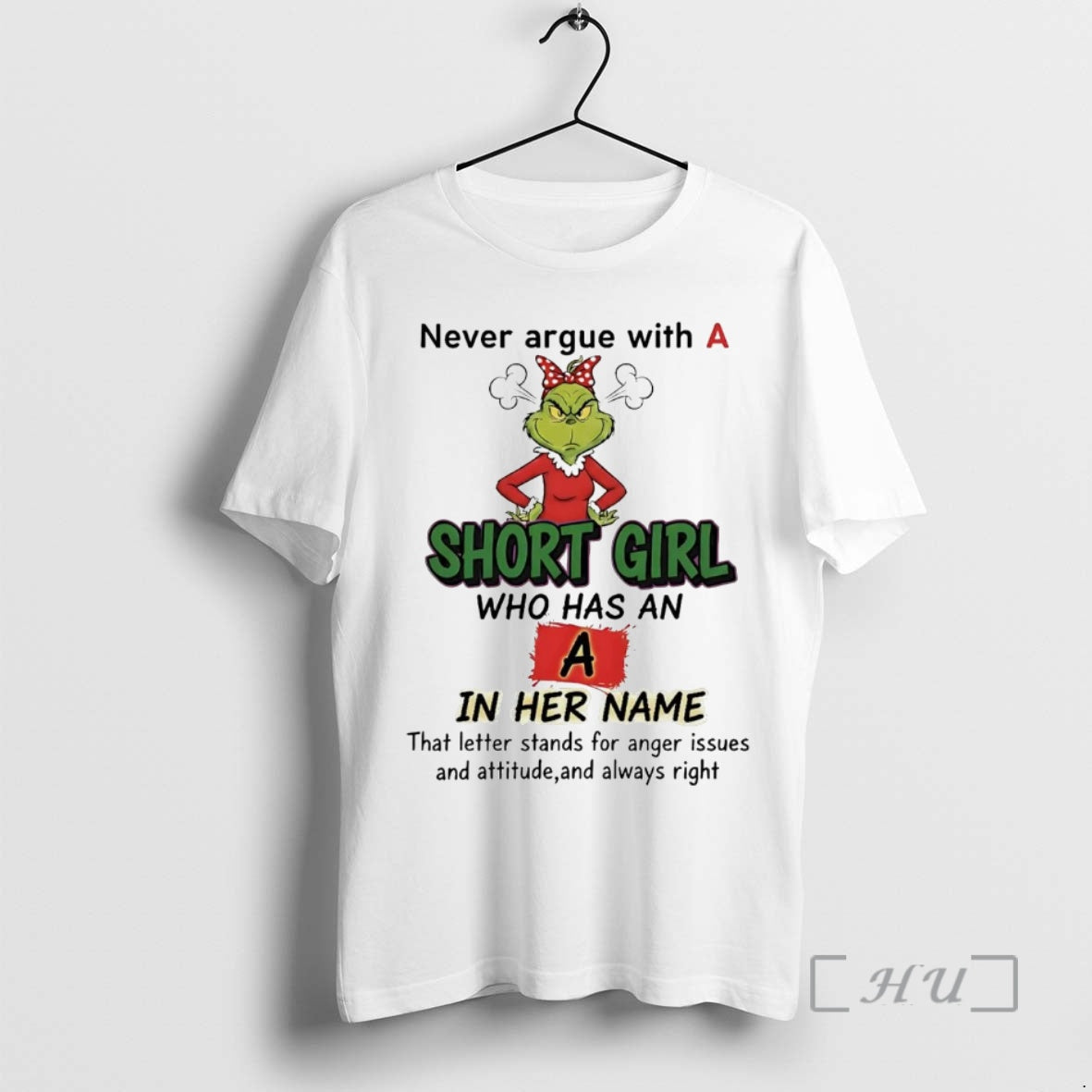 Officials Grinch Never Argue With Short Girl Has A In Her Name Christmas Premium T-Shirts, Hoodie, Sweatshirt