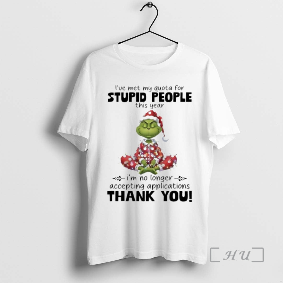 Officials Grinch This Year Im No Longer Accepting Applications Thank You T-Shirts, Hoodie, Sweatshirt