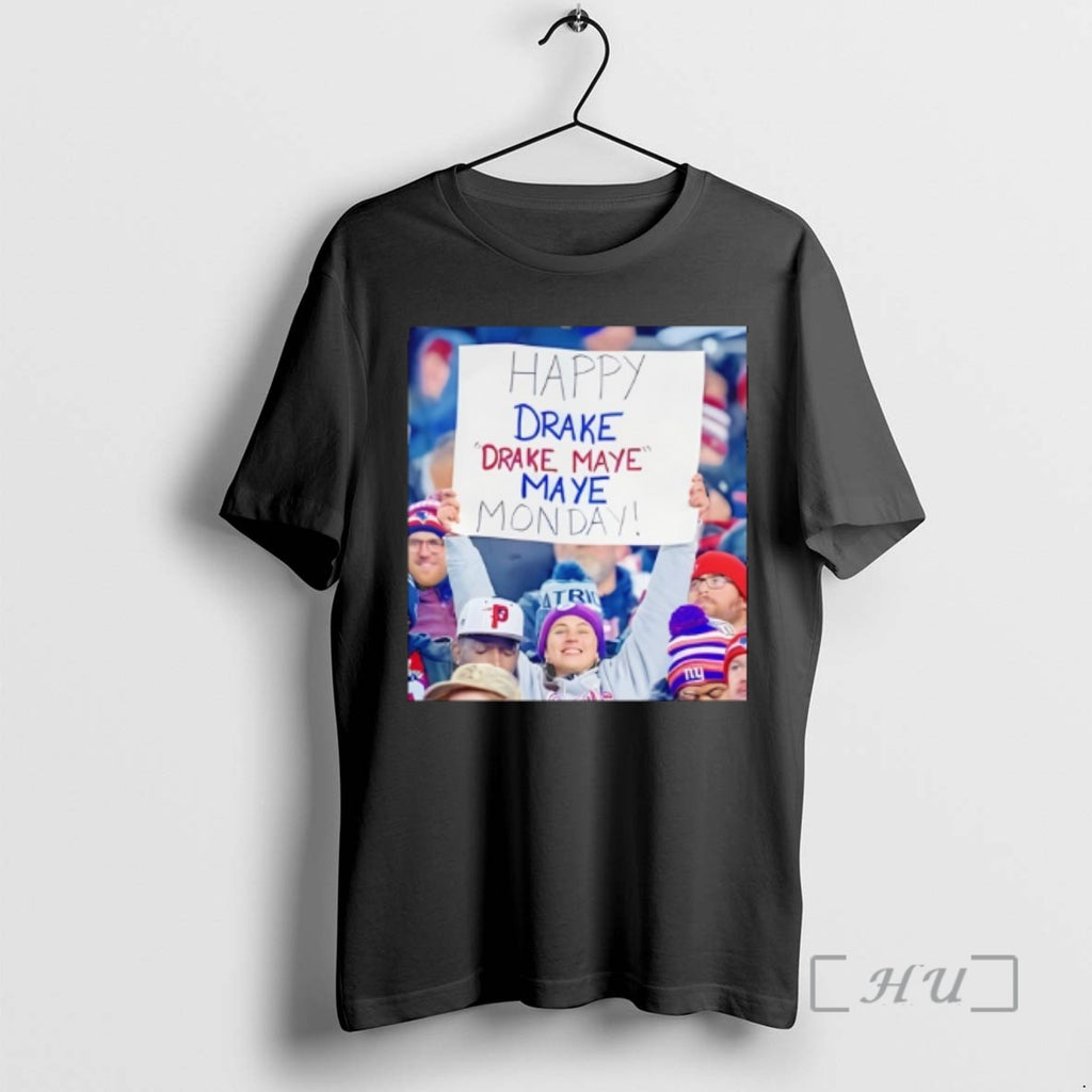 Officials Happy Drake Maye Monday T-Shirts, Hoodie, Sweatshirt | PrintMintTees.com