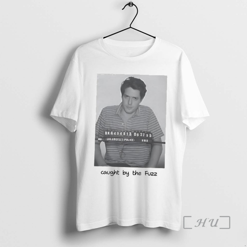 Officials Hugh Grant Mugshot Caught By Fuzz Woman T-Shirts, Hoodie, Sweatshirt | PrintMintTees.com