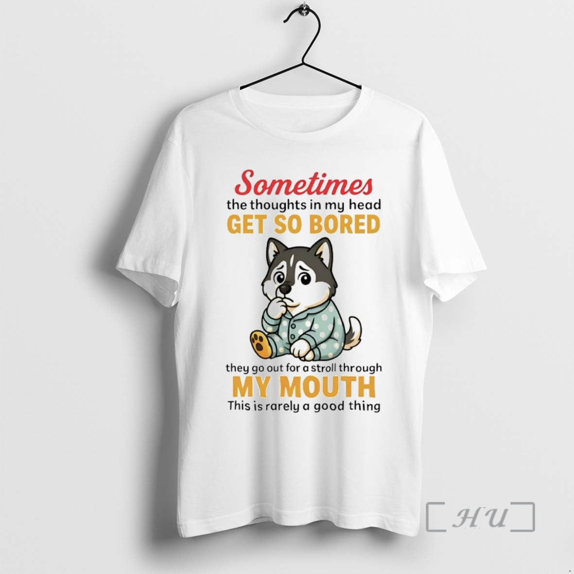 Officials Husky Sometimes The Thoughts In My Head T-Shirts, Hoodie, Sweatshirt | PrintMintTees.com
