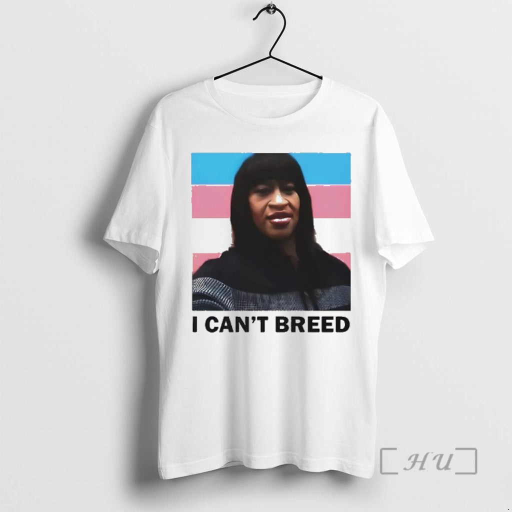 Officials I Cant Breed T-Shirts, Hoodie, Sweatshirt | PrintMintTees.com
