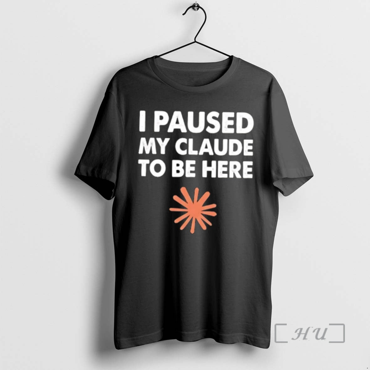 Officials I Paused My Claude To Be Here T-Shirts, Hoodie, Sweatshirt | PrintMintTees.com