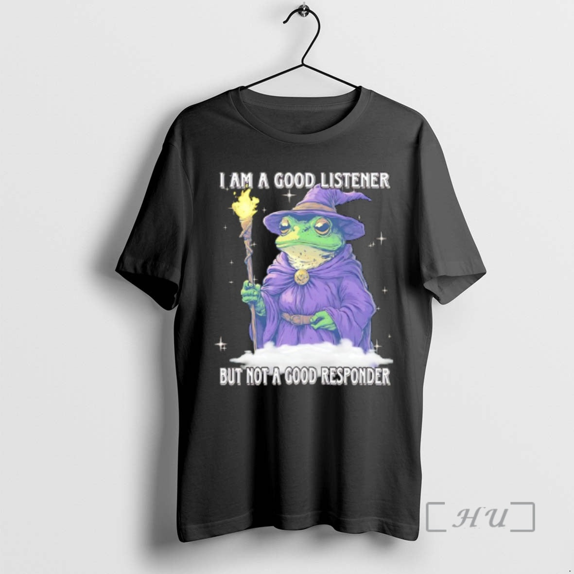 Officials I Am A Good Listener But Not A Good Responder Frog Wizard Premium T-Shirts, Hoodie, Sweatshirt | PrintMintTees.com