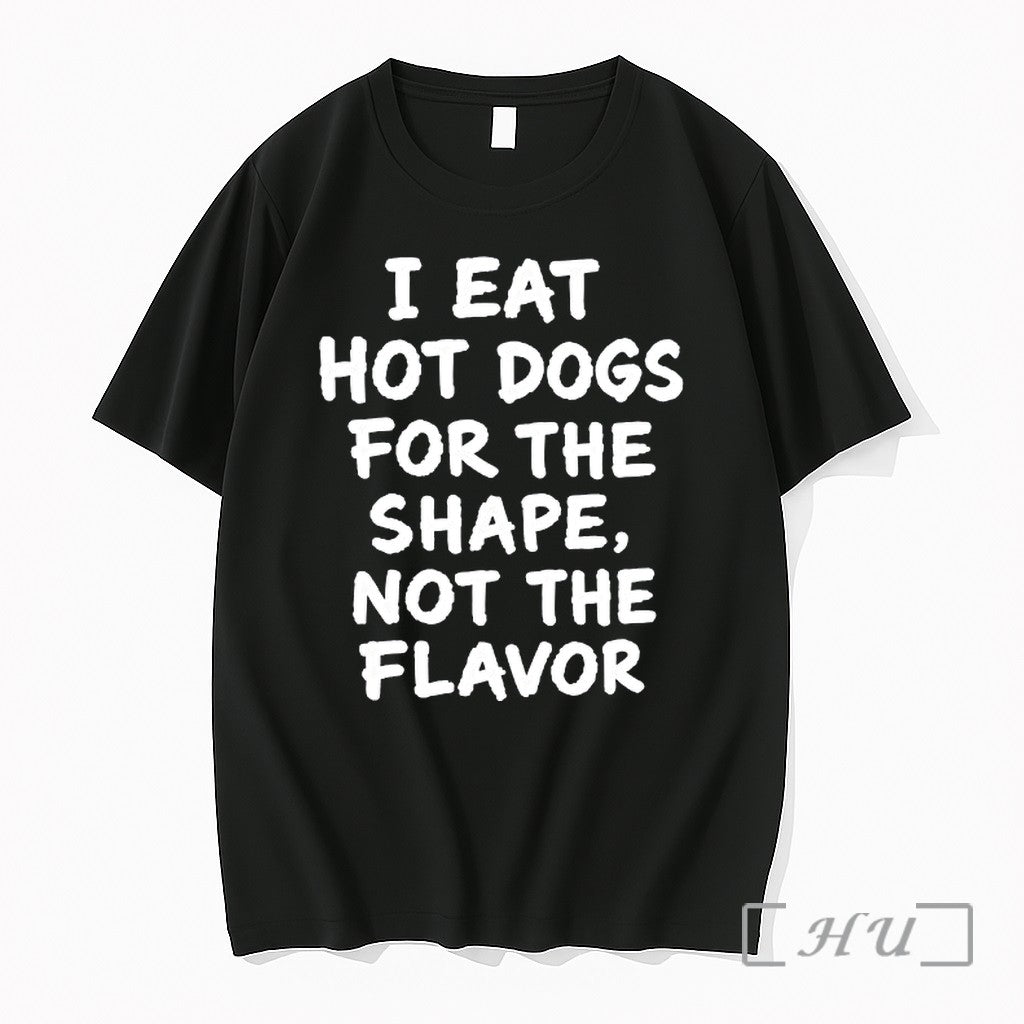 Officials I Eat Hot Dogs For The Shape Not The Flavor Premium T Shirts Sweater