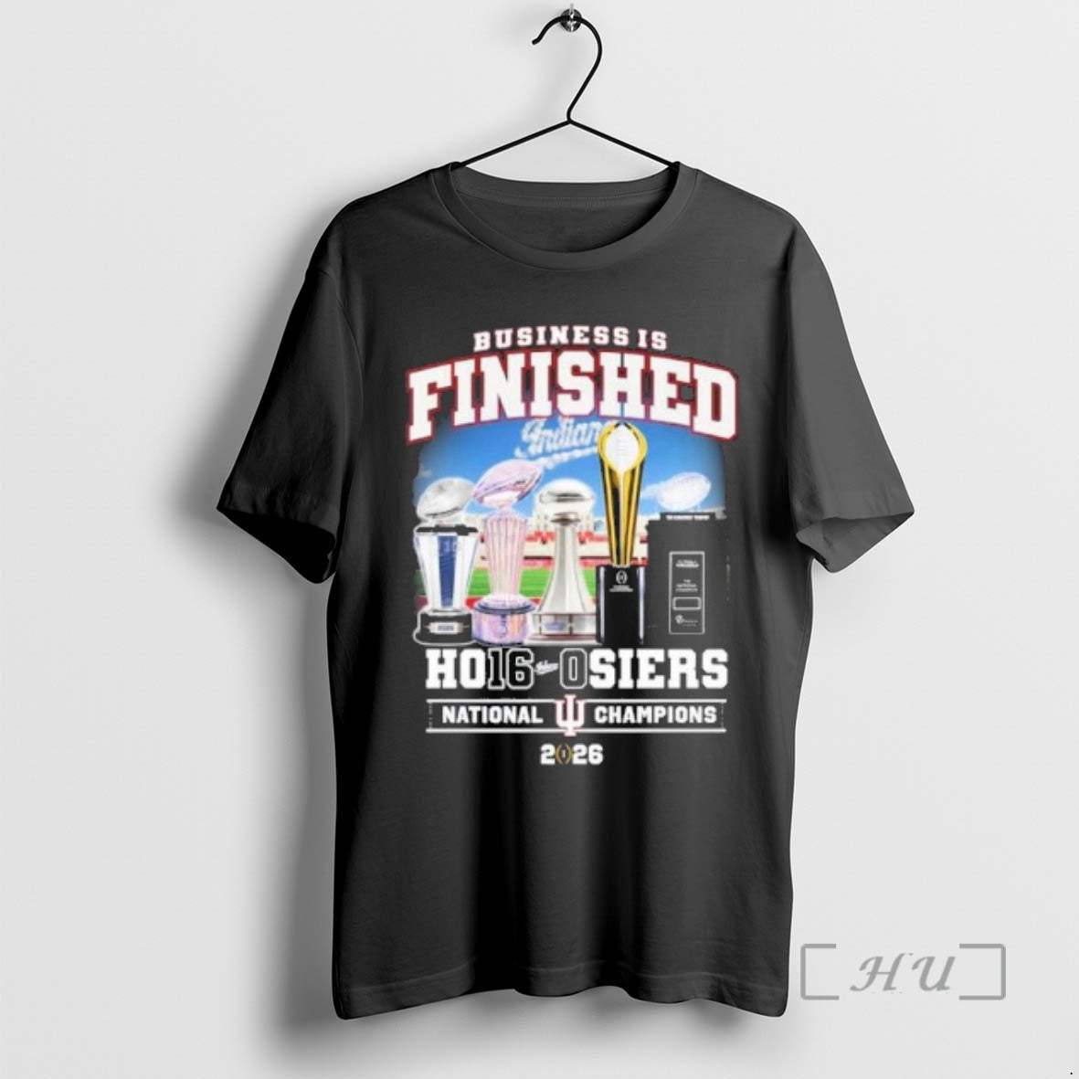 Officials Iu Football Business Is Finished Ho16 0siers National Champions T-Shirts, Hoodie, Sweatshirt | PrintMintTees.com