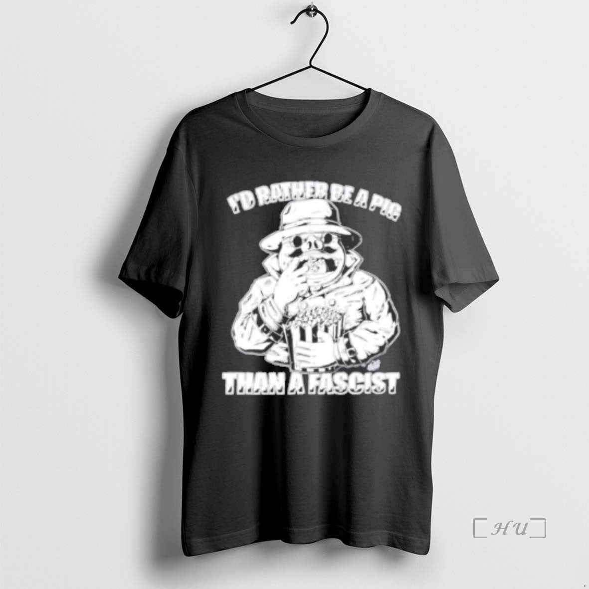 Officials Id Rather Be A Pig Than A Fascist T-Shirts, Hoodie, Sweatshirt | PrintMintTees.com