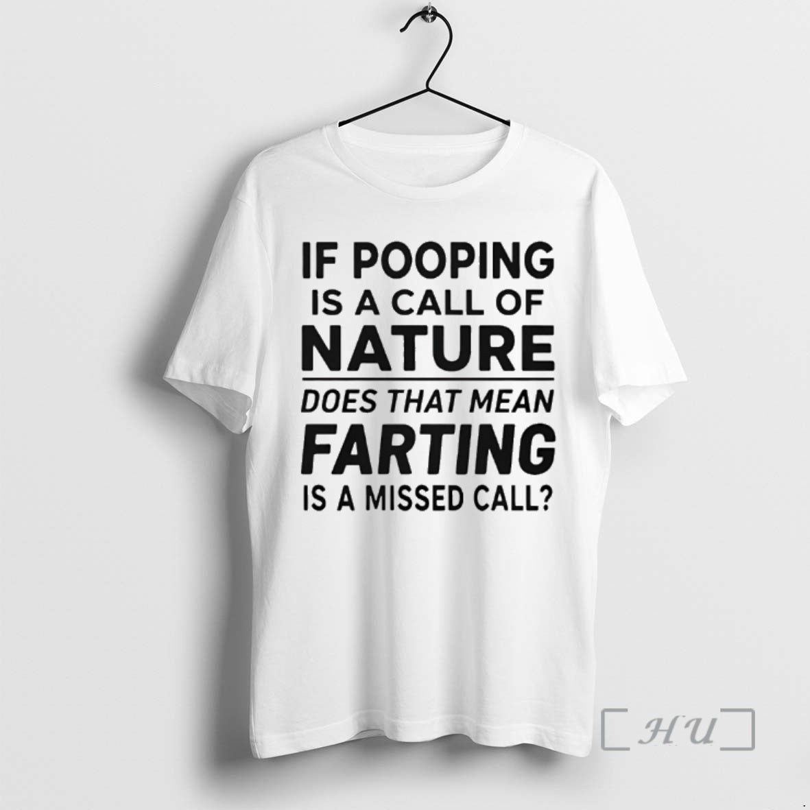 Officials If Pooping Is A Call Of Nature Does That Mean Farting Is A Missed T-Shirts, Hoodie, Sweatshirt | PrintMintTees.com