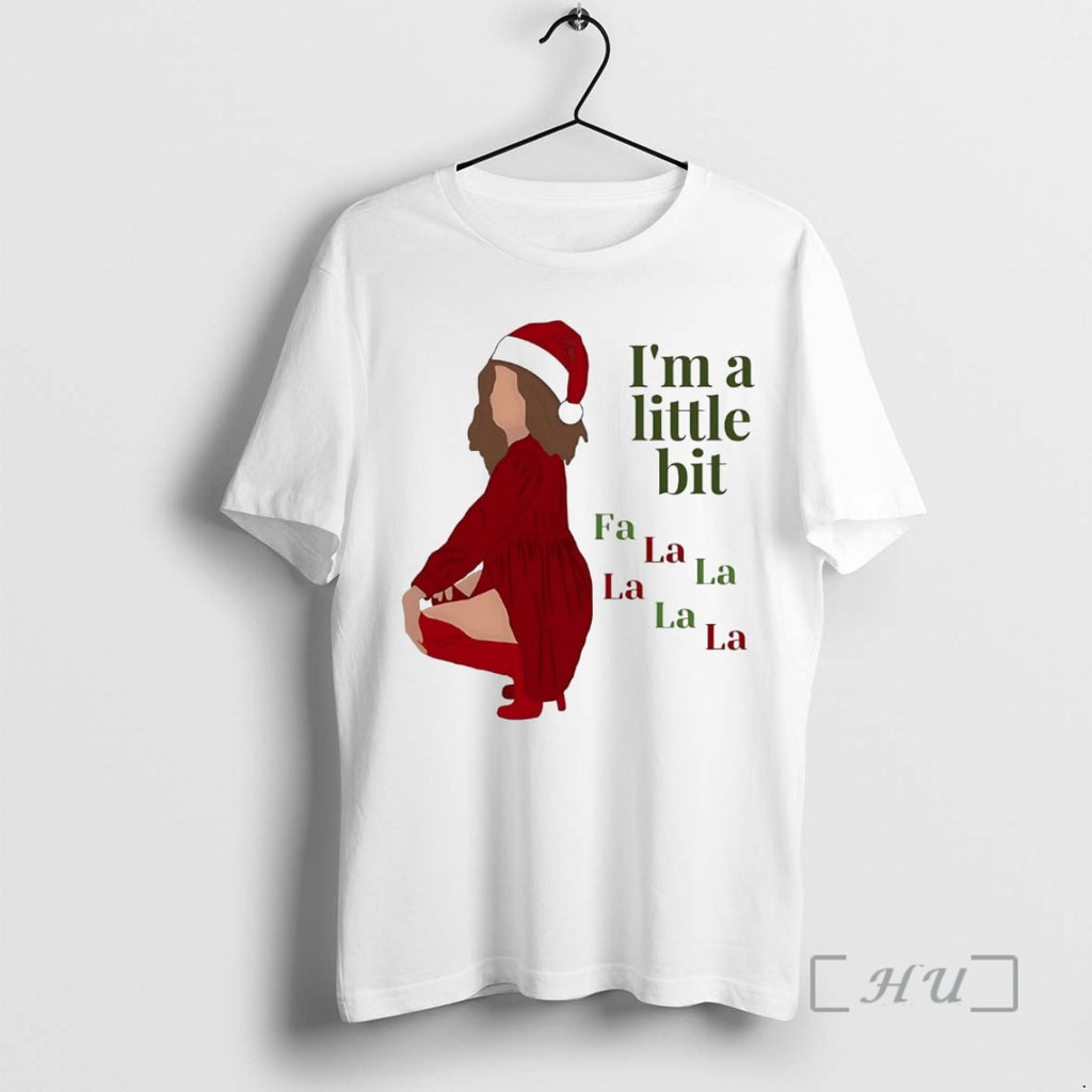 Officials Im A Little Bit Fa La La Christmas T-Shirts, Hoodie, Sweatshirt | PrintMintTees.com