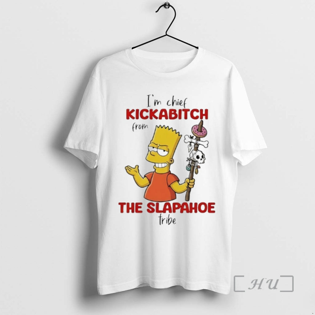 Officials Im Chie Kickabitch From The Slapahoe Tribe T-Shirts, Hoodie, Sweatshirt | PrintMintTees.com