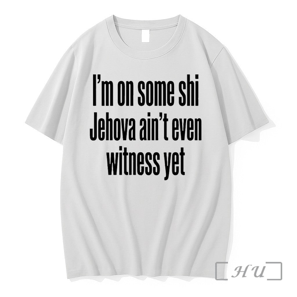 Officials Im On Some Shi Jehovah Aint Even Witness Yet