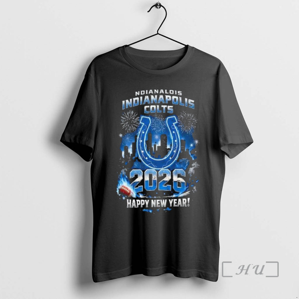 Officials Indianapolis Colts Happy New Year 2026 Two Side A1 T-Shirts, Hoodie, Sweatshirt | PrintMintTees.com