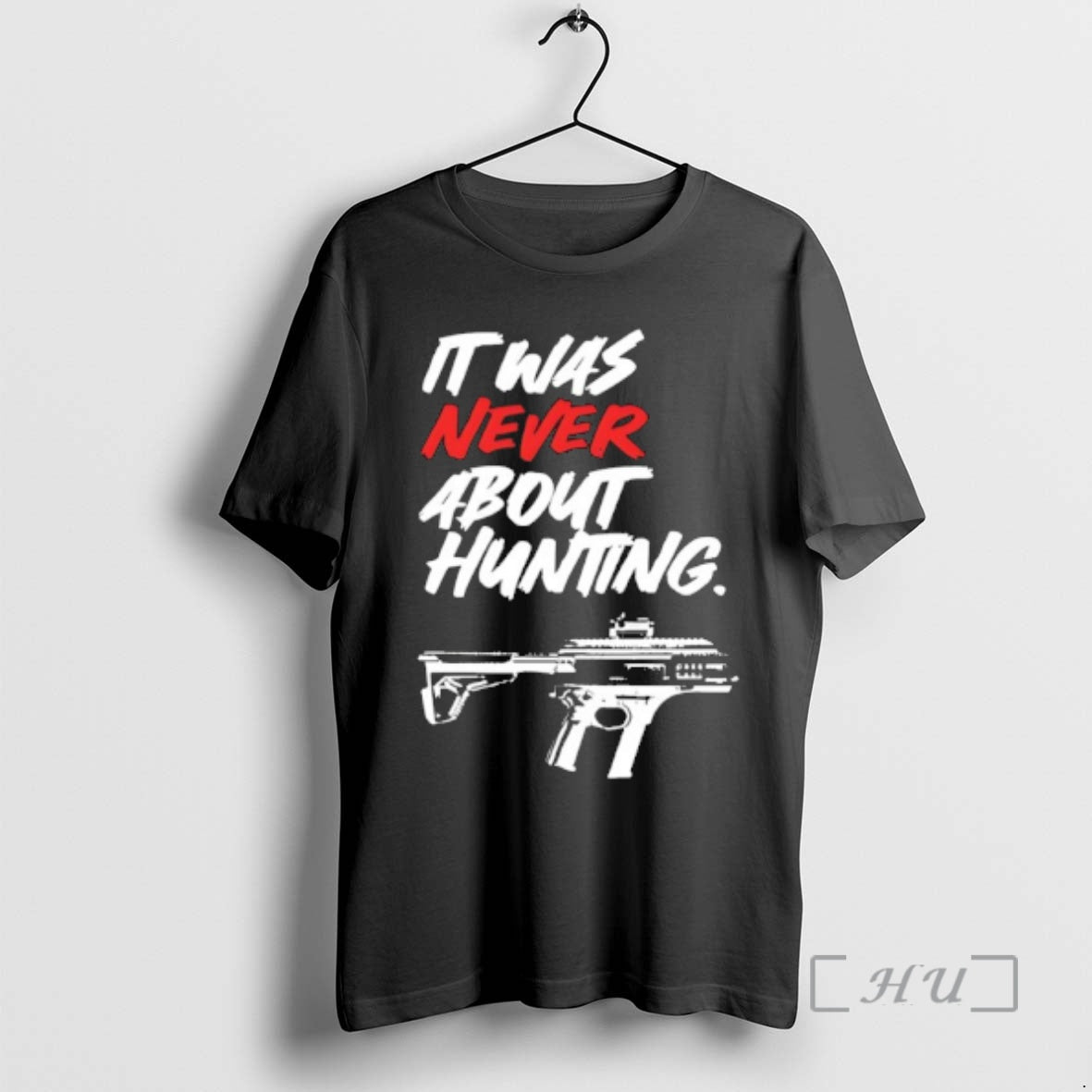 Officials It Was Never About Hunting T-Shirts, Hoodie, Sweatshirt | PrintMintTees.com