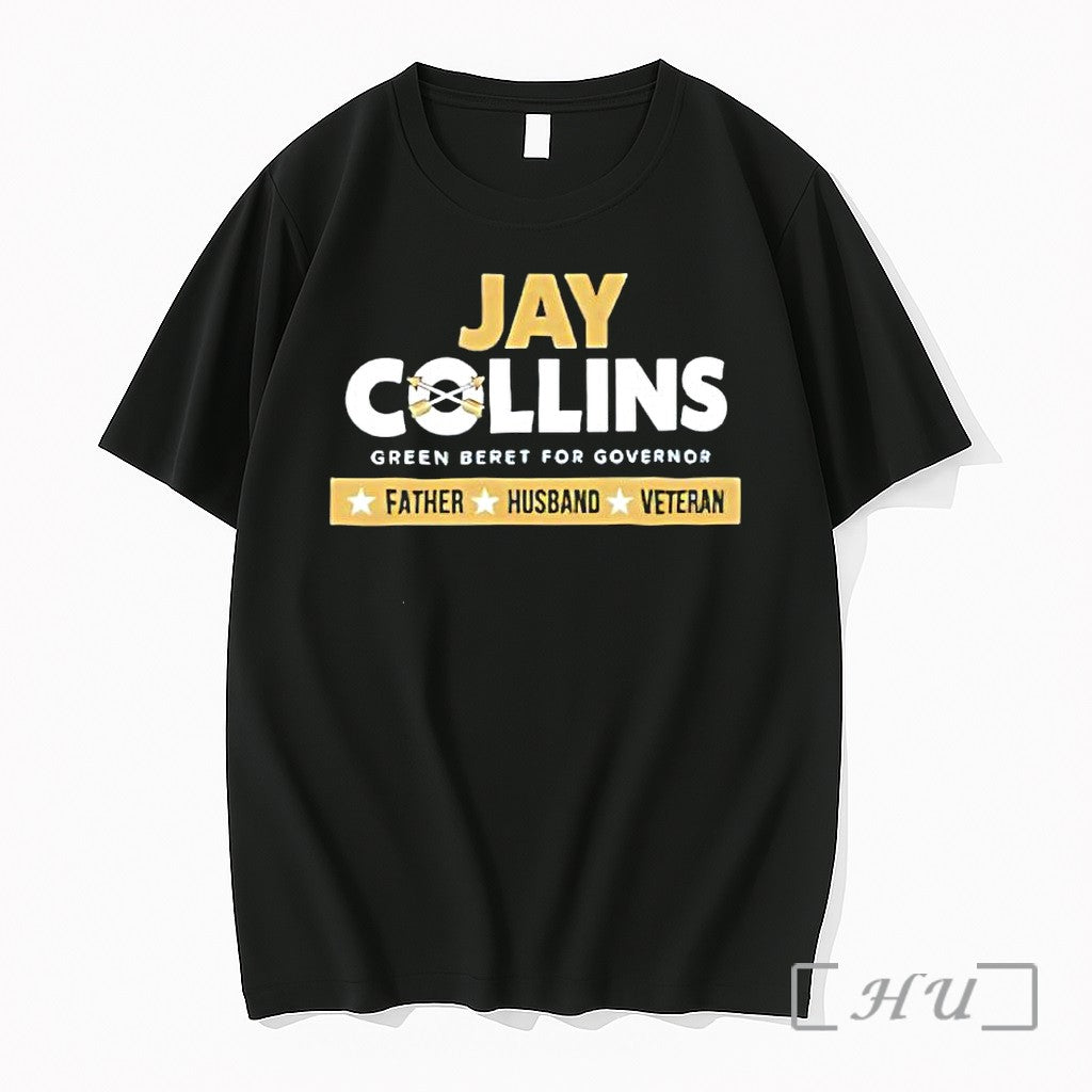 Officials Jay Collins Green Beret For Governor Father Husband Veteran Political Premium T Shirts Sweater