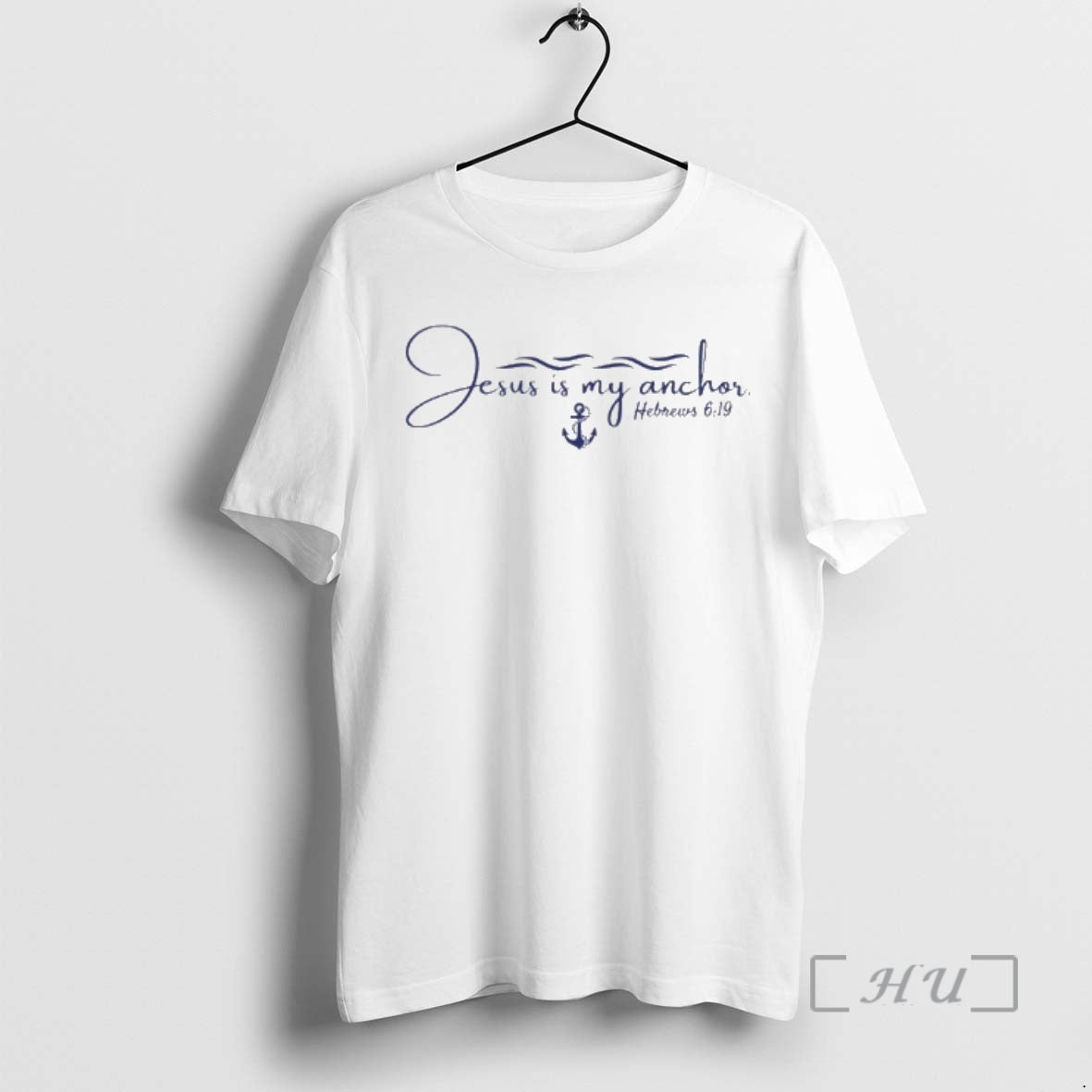 Officials Jesus Is My Anchor Hebrews 6 19 T-Shirts, Hoodie, Sweatshirt | PrintMintTees.com