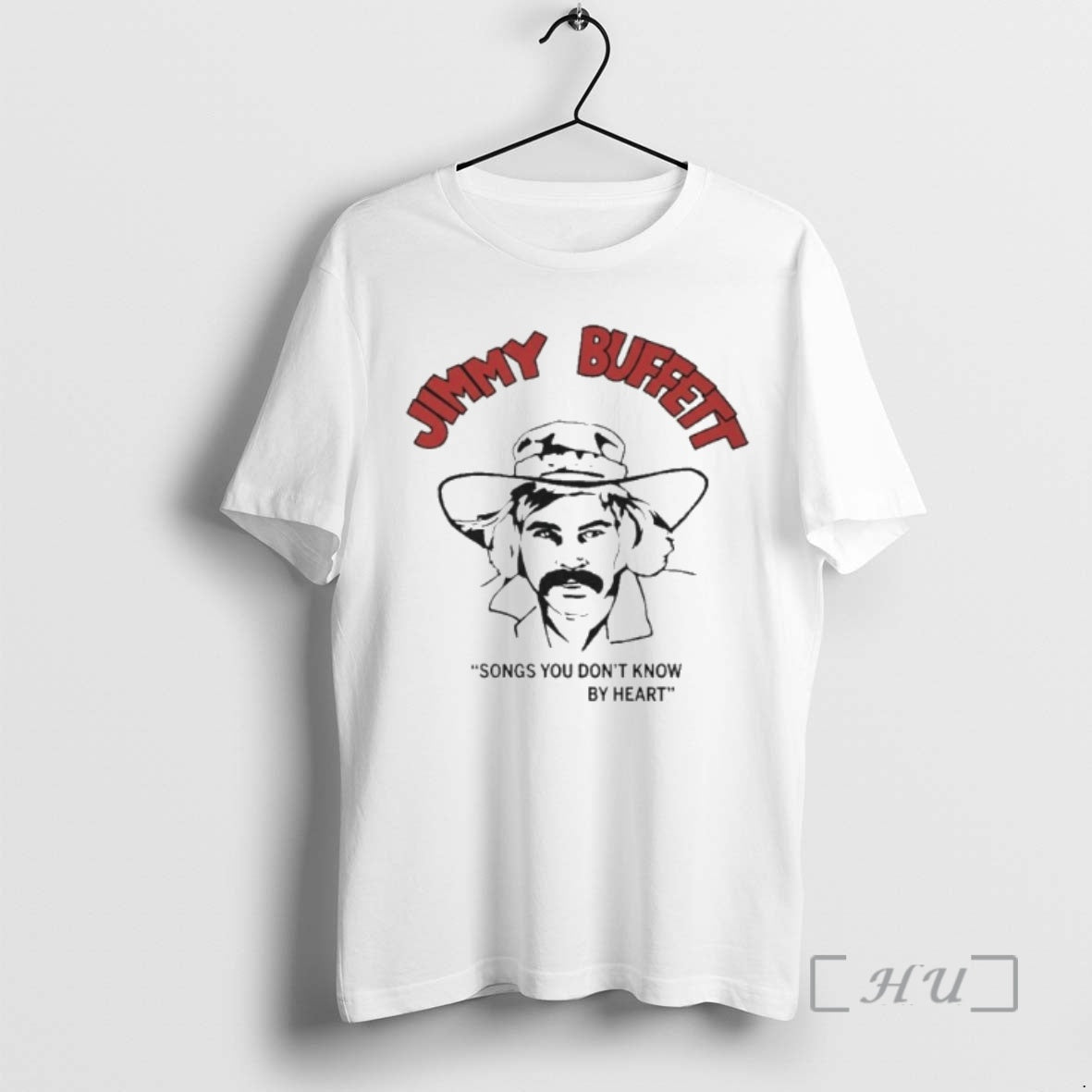 Officials Jimmy Buffett Songs You Dont Know By Heart T-Shirts, Hoodie, Sweatshirt | PrintMintTees.com