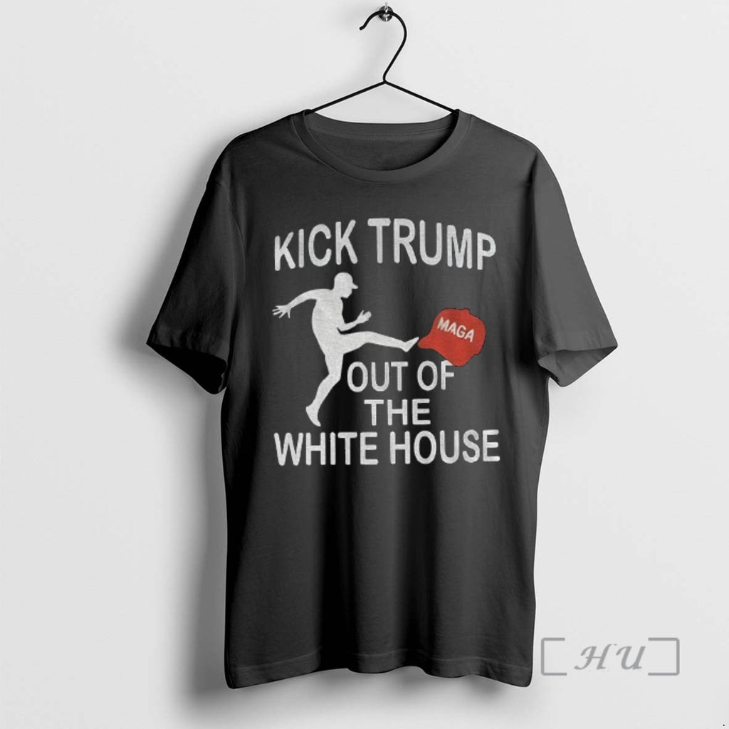 Officials Kick Trump Out White House Maga T-Shirts, Hoodie, Sweatshirt