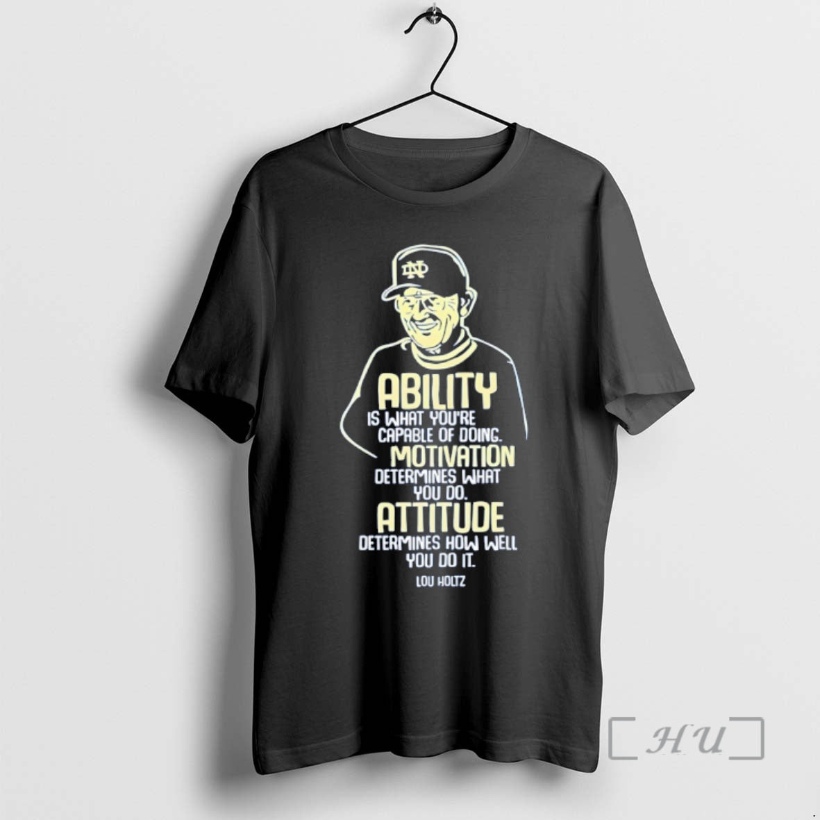 Officials Lou Holtz North Carolina Tar Heels Ability Motivation Attitude T-Shirts, Hoodie, Sweatshirt | PrintMintTees.com