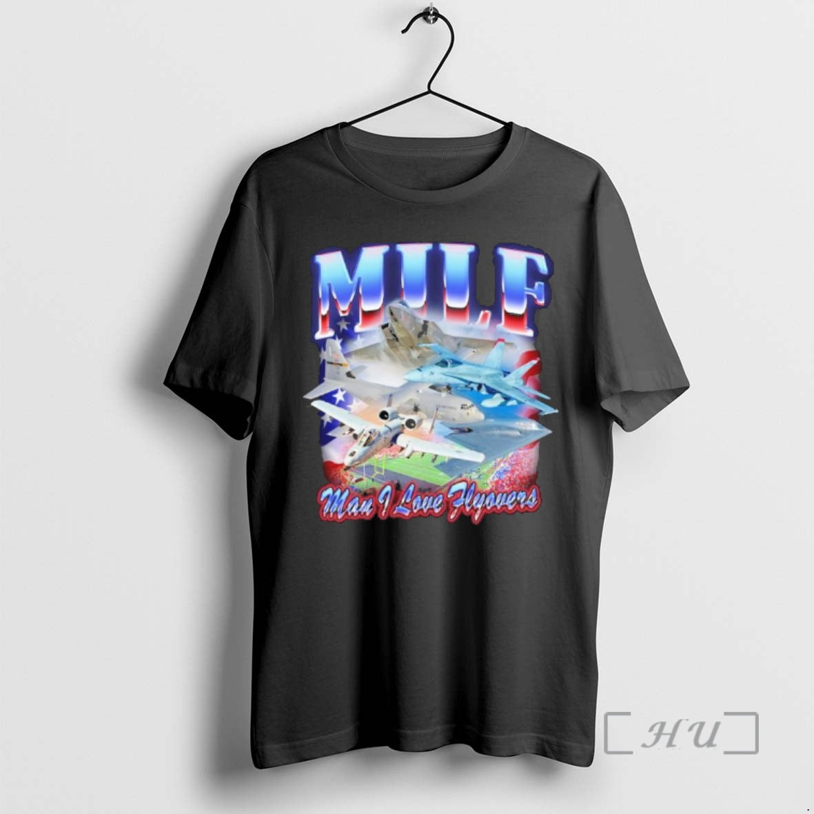 Officials Milf Man I Love Flyovers Us Air Force T-Shirts, Hoodie, Sweatshirt | PrintMintTees.com