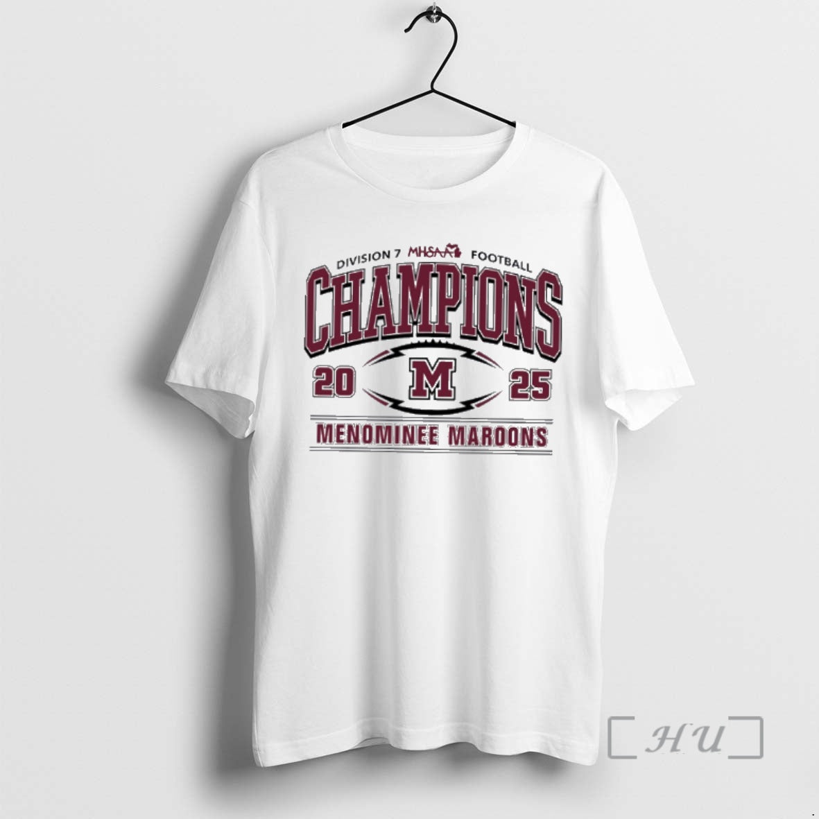 Officials Menominee Maroons 2025 Mhsaa Football Division 7 Champions T-Shirts, Hoodie, Sweatshirt | PrintMintTees.com