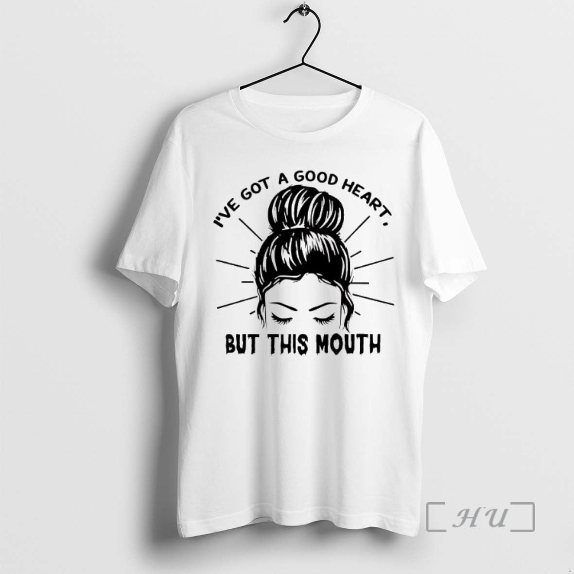 Officials Messy Bun Ive Got Good Heart But This Mouth T-Shirts, Hoodie, Sweatshirt