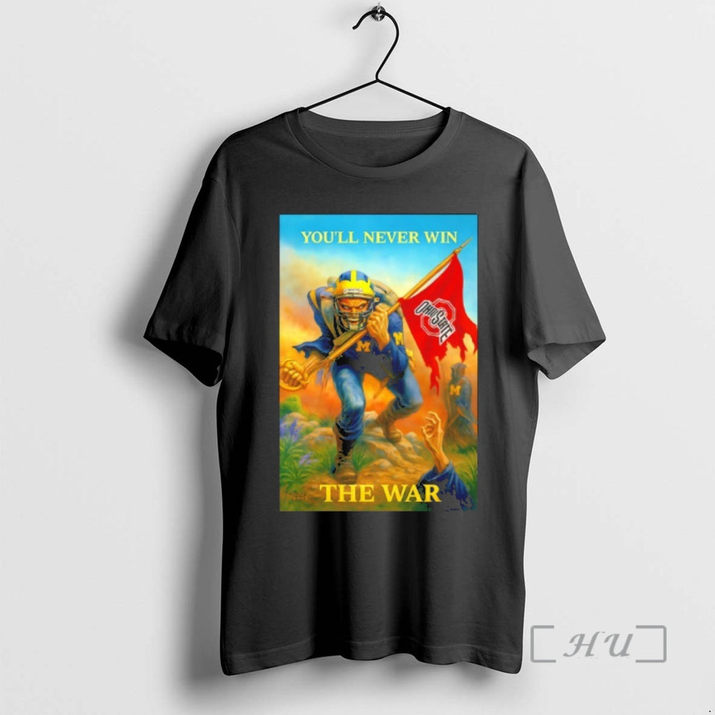 Officials Michigan Beat Ohio State Youll Never Win The War T-Shirts, Hoodie, Sweatshirt | PrintMintTees.com