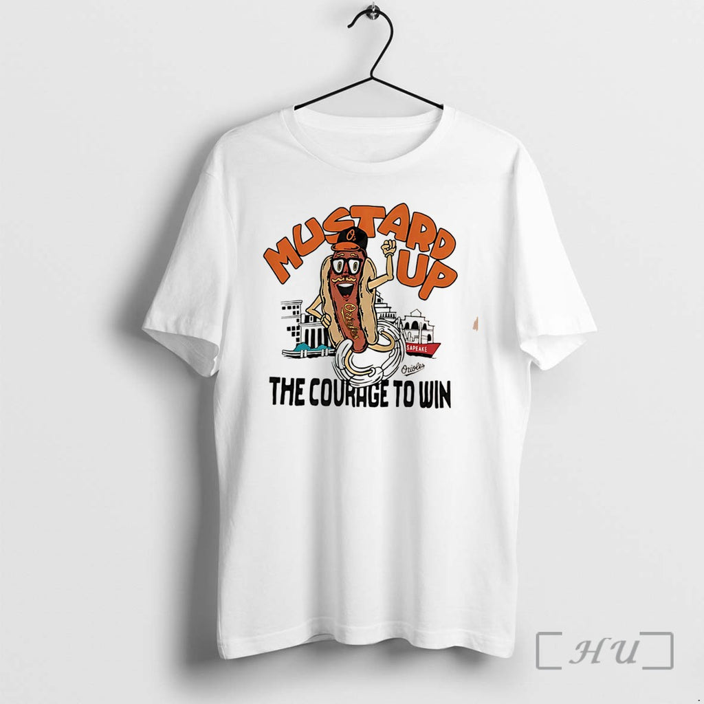 Officials Mustard Up The Courage To Win Tee Premium T Shirts Sweater Hoodie Jpg