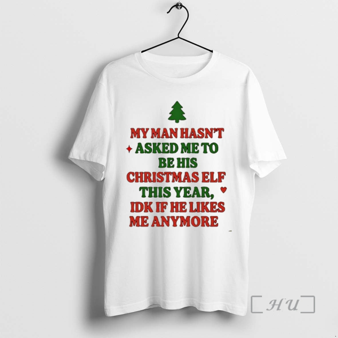 Officials My Man Hasnt Asked Me To Christmas Elf This Year Idk If He Likes T-Shirts, Hoodie, Sweatshirt | PrintMintTees.com