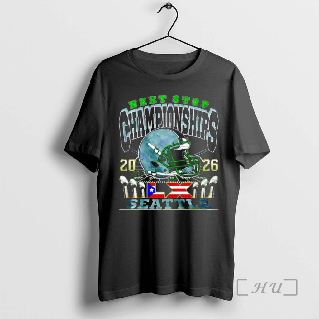 Officials Next Stop Championships Seattle 2026 Graphic T-Shirts, Hoodie, Sweatshirt | PrintMintTees.com