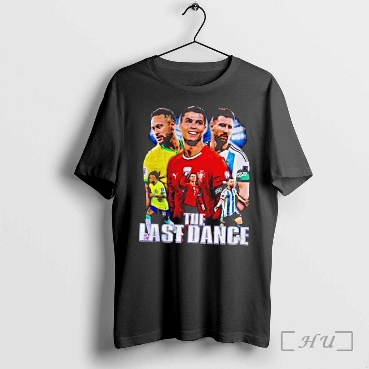 Officials Neymar Cristiano Ronaldo Lionel Messi Brazil Portugal Argentina The Last Dance Premium T Shirts