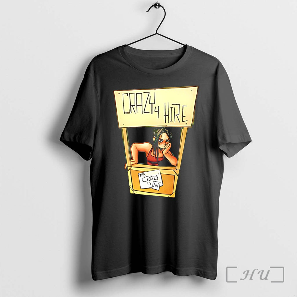 Officials Nikki Storm Crazy 4 Hire The Crazy Is In Illustration Tee Premium T Shirts