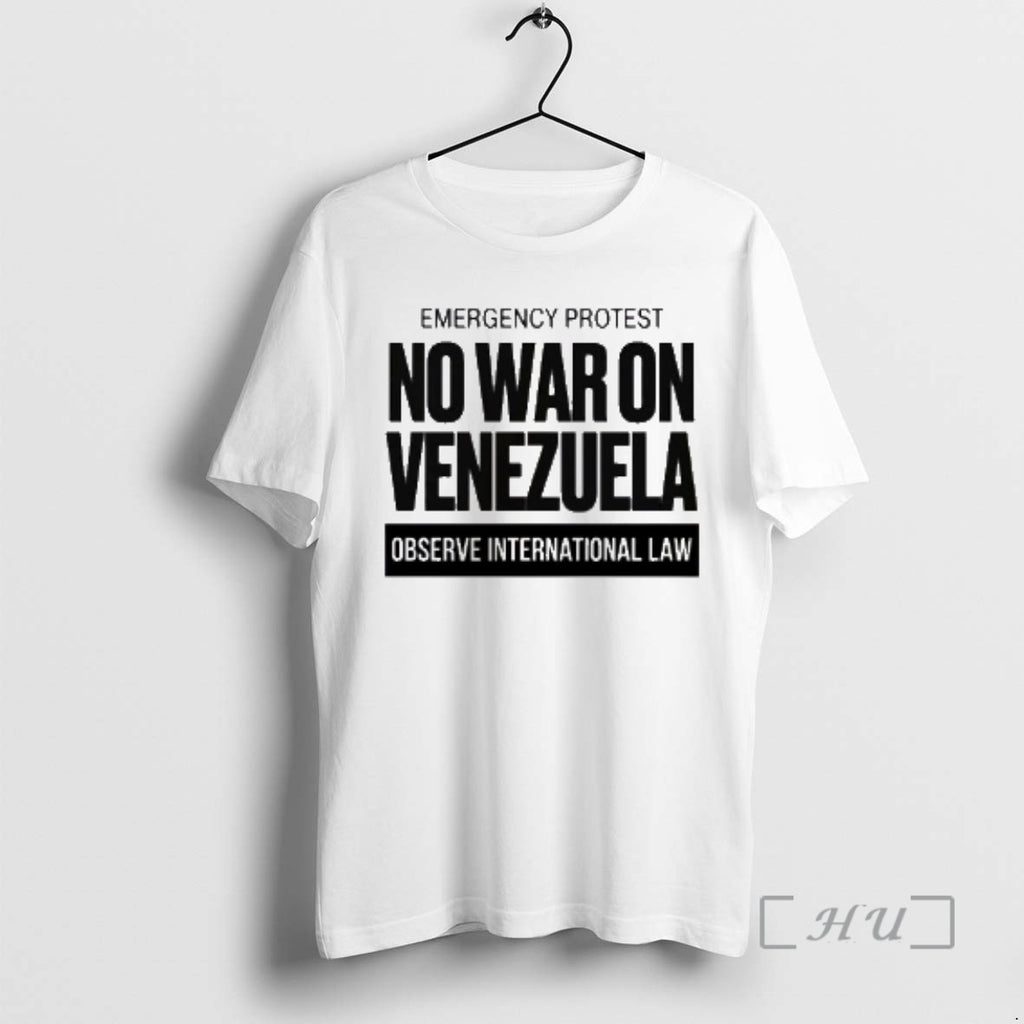 Officials No War On Venezuela Observe International Law T-Shirts, Hoodie, Sweatshirt | PrintMintTees.com