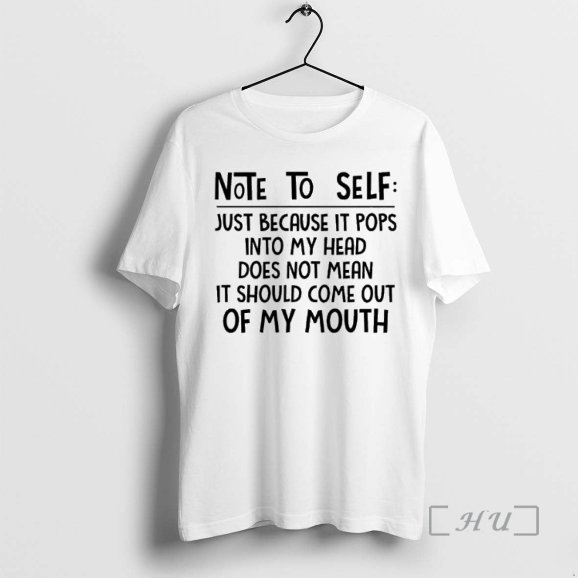 Officials Note To Self Just Because It Pops Into My Head Does Not Mean It T-Shirts, Hoodie, Sweatshirt | PrintMintTees.com