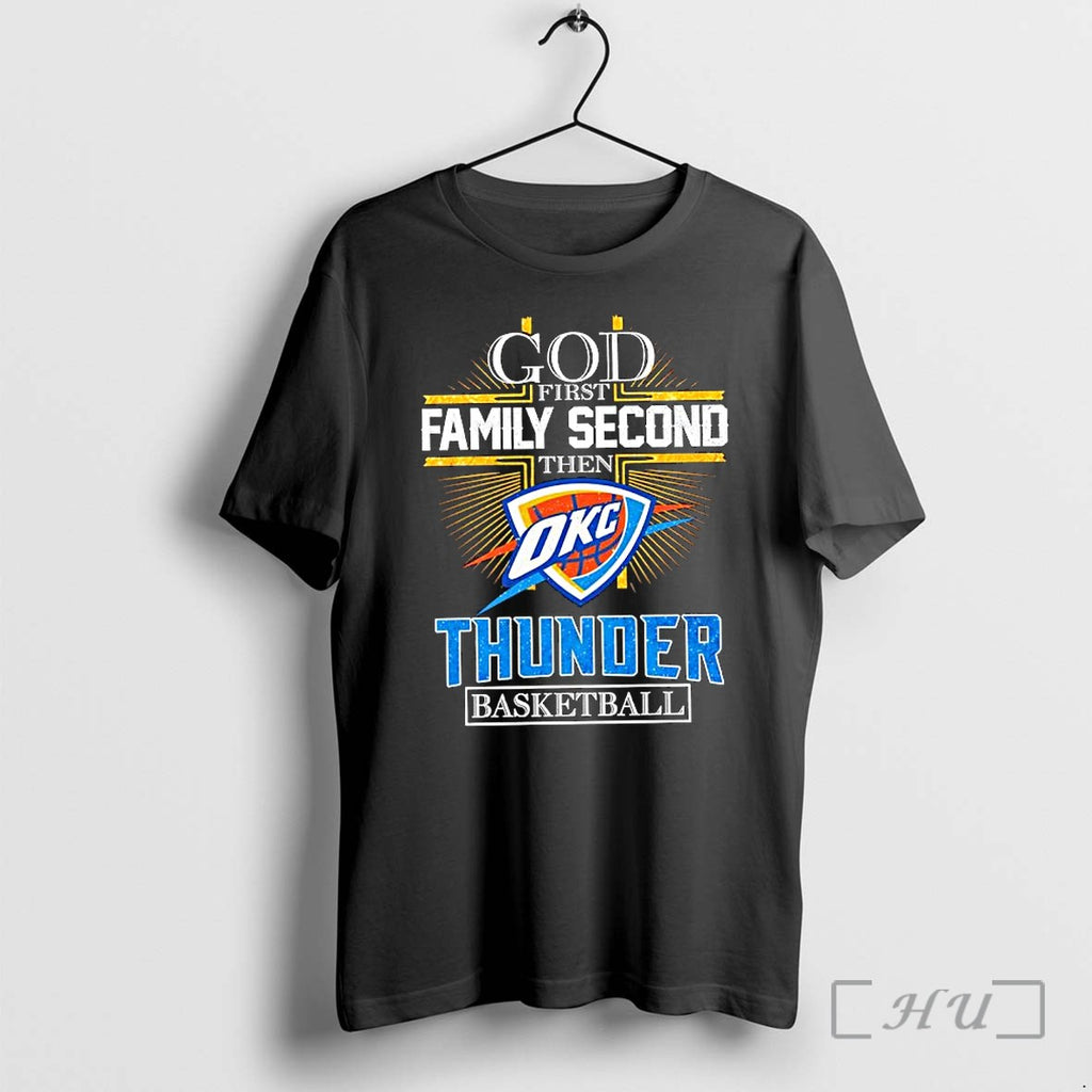Officials Oklahoma City Thunder God First Family Second The Thunder Baseball Premium T Shirts Sweater