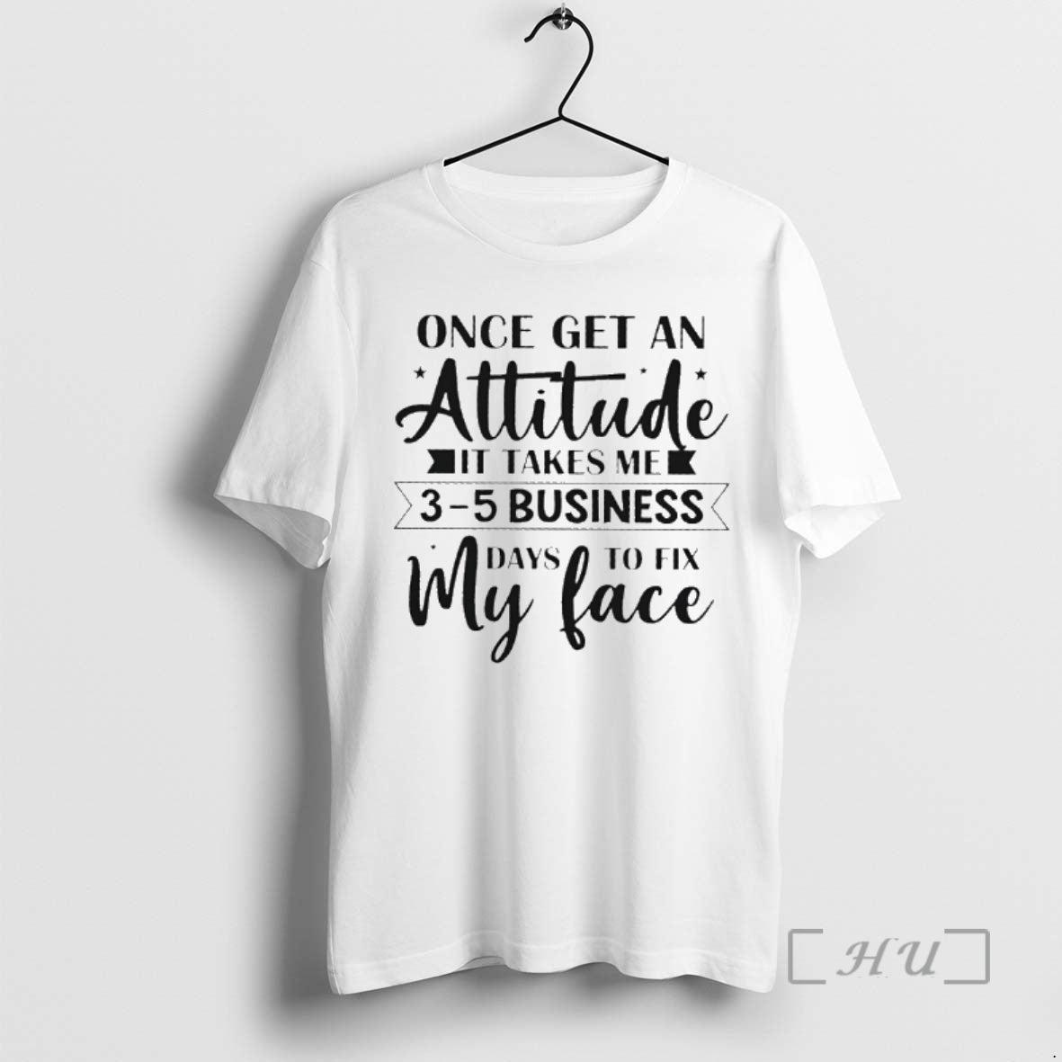 Officials Once Get An Attitude It Takes Me 3 5 Business Days To Fix My T-Shirts, Hoodie, Sweatshirt | PrintMintTees.com