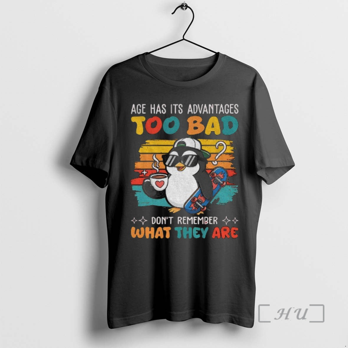 Officials Penguin Age Has Its Advantages Too Bad Dont Remember What They Are Premium T-Shirts, Hoodie, Sweatshirt