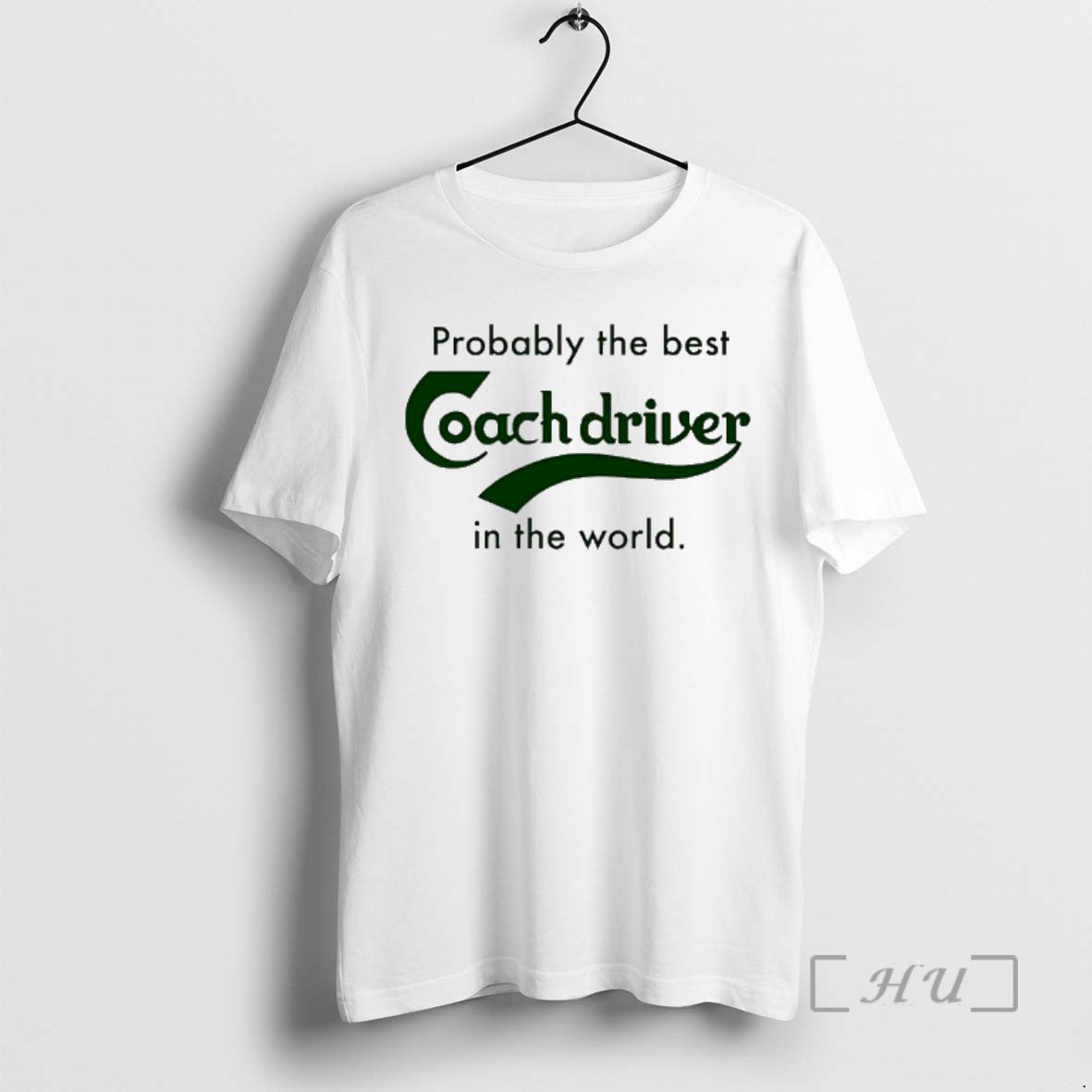 Officials Probably The Best Coach Driver In The World T-Shirts, Hoodie, Sweatshirt | PrintMintTees.com