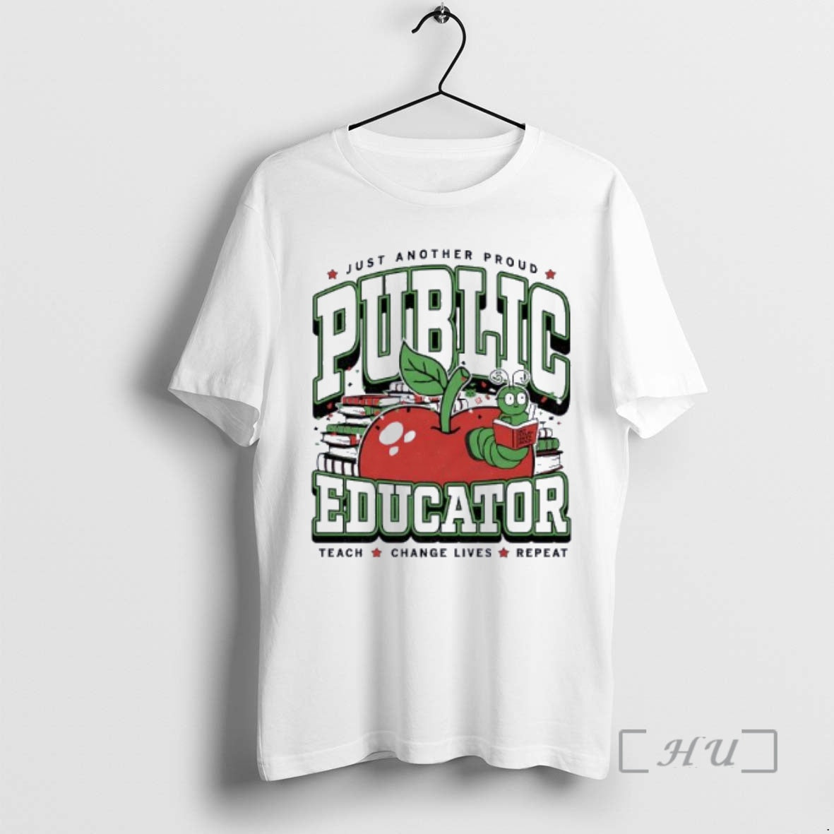 Officials Public Educator Just Another Proud Teach Change Lives Repeat T-Shirts, Hoodie, Sweatshirt | PrintMintTees.com