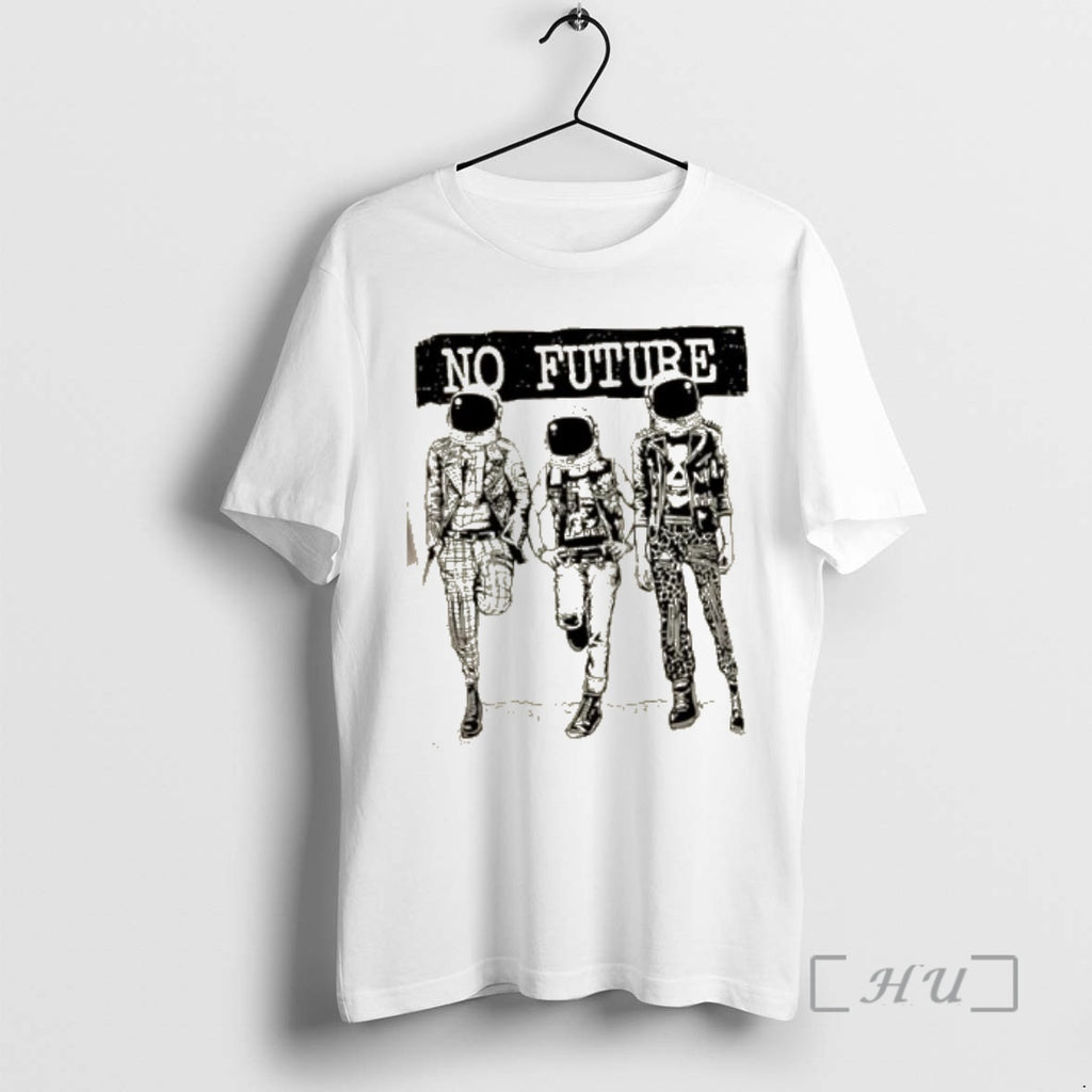 Officials Punk Astronaut No Future T-Shirts, Hoodie, Sweatshirt