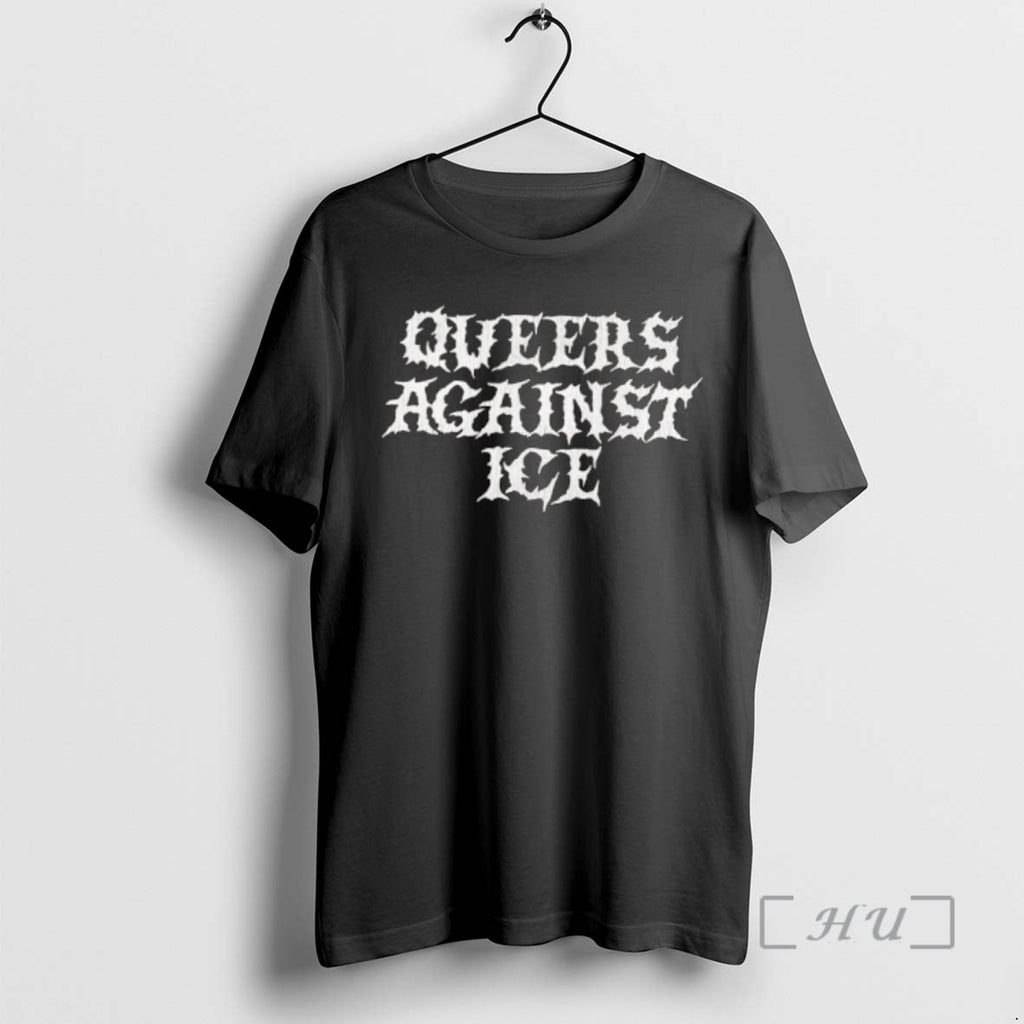 Officials Queers Against Ice Immigration Customs Enforcement Gothic Font T-Shirts, Hoodie, Sweatshirt | PrintMintTees.com