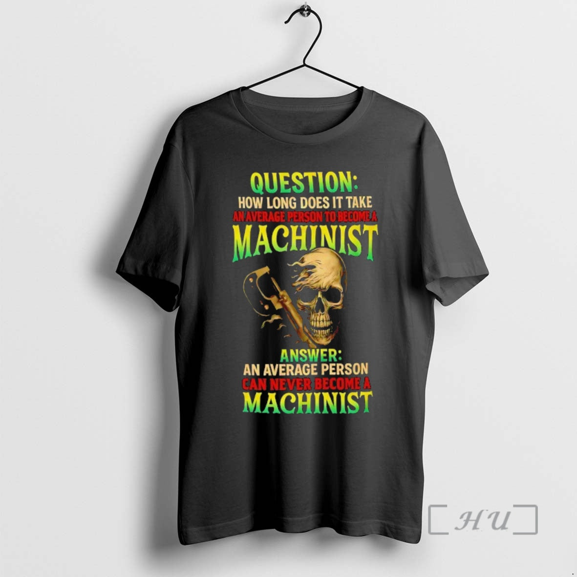 Officials Question How Long Does Take Average Person Become Machinist Skull T-Shirts, Hoodie, Sweatshirt