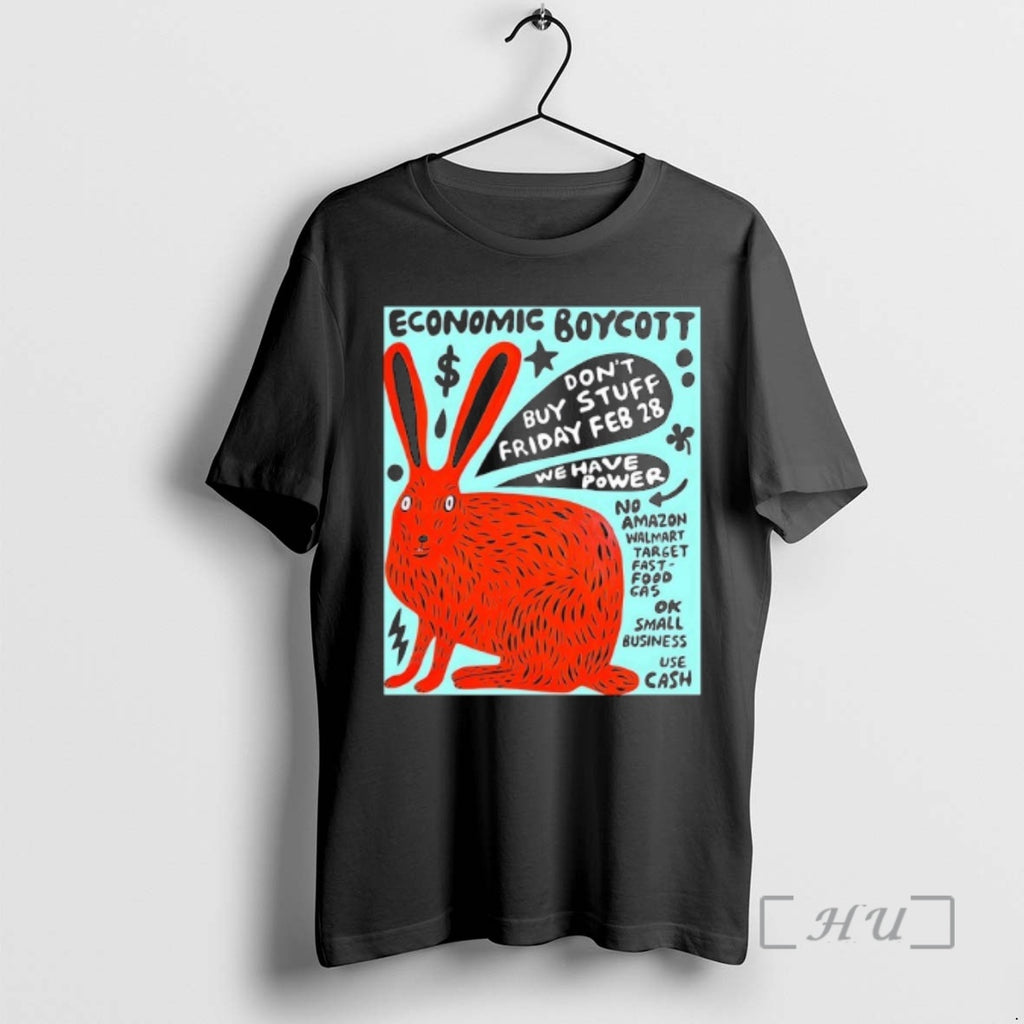 Officials Rabbit Economic Boycott Dont Buy Stuff Friday Feb 28 2025 Premium T Shirts Sweater Hoodie, Sweatshirt