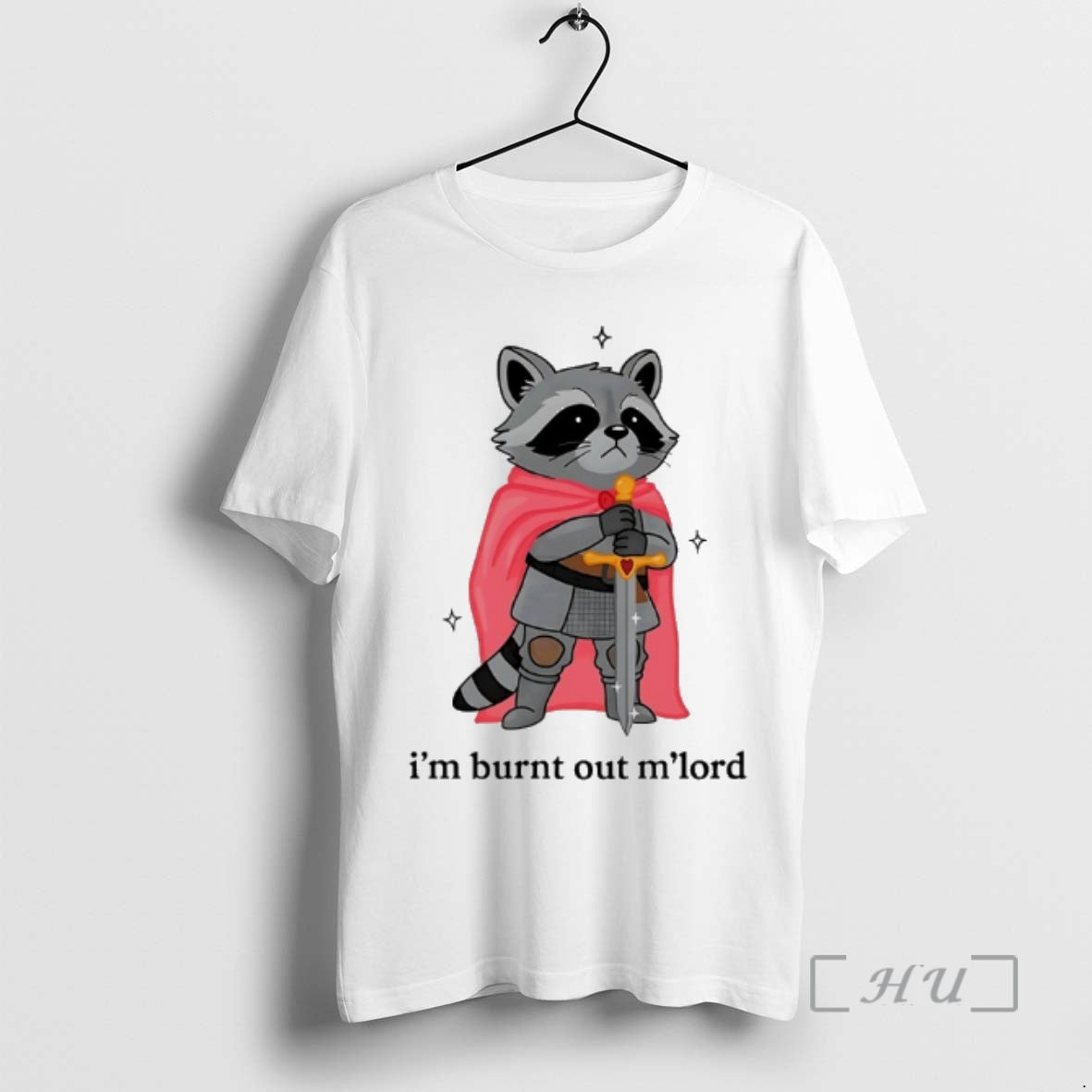 Officials Raccoon Im Burnt Out Mlord T-Shirts, Hoodie, Sweatshirt | PrintMintTees.com